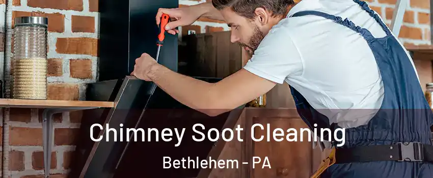  Chimney Soot Cleaning Bethlehem - PA