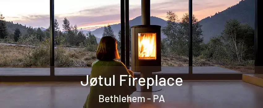 Jøtul Fireplace Bethlehem - PA